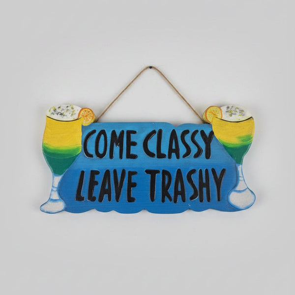 Come Classy Sign Wall Art, Affirmations & Hangings at World Of Decor NZ