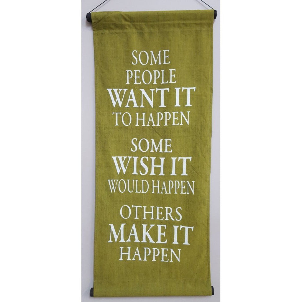 𝗦𝗼𝗺𝗲 𝗣𝗲𝗼𝗽𝗹𝗲 𝗪𝗮𝗻𝘁 𝗜𝘁 𝗧𝗼 𝗛𝗮𝗽𝗽𝗲𝗻... - Hanging Affirmation (Green) Wall Art, Affirmations & Hangings at World Of Decor NZ