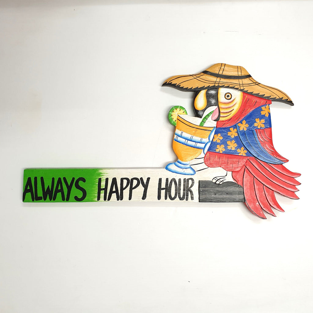 Always Happy Hour Sign Wall Art, Affirmations & Hangings at World Of Decor NZ