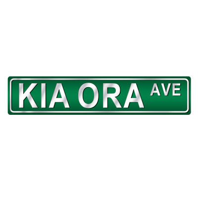 𝐊𝐢𝐚 𝐎𝐫𝐚 Street Sign WALLHANGING at World Of Decor NZ