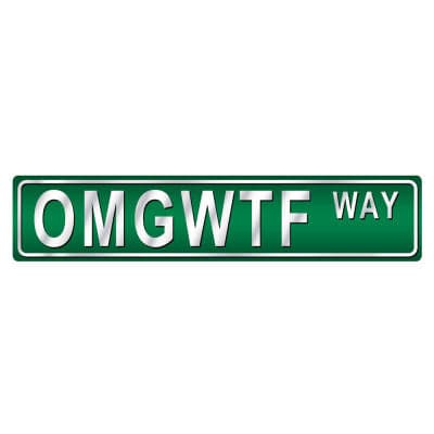 𝐎𝐌𝐆𝐖𝐓𝐅 Street Sign WALLHANGING at World Of Decor NZ